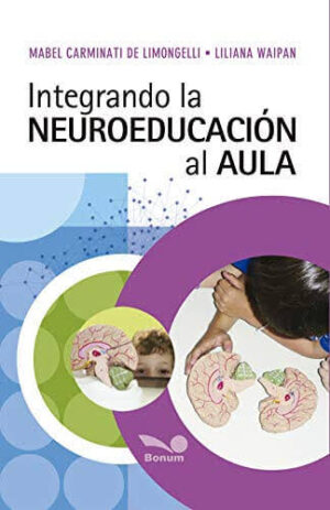 Integrando la Neuroeducación al aula